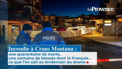 Incendie à Crans Montana : une quarantaine de morts,  une centaine de blessés dont 14 Français…