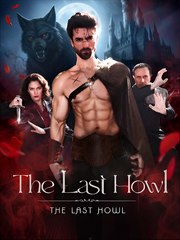 The Last Howling - The Alpha King's Revenge - Drama