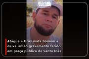 Ataque a tiros mata homem e deixa irmão gravemente ferido em praça pública de Santa Inês