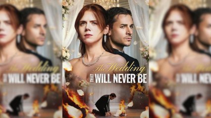 The Wedding That Never Was #FullMovie