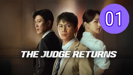 The Judge Returns Episode 1 Engsub