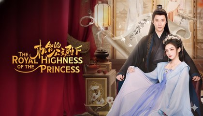 The Royal Highness of the Princess Episode 23 - Eng Sub - Chinese Drama 2026 - Full HD