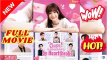 Oops! Surounded by Heartthrobs ENGLISH SUB (2025) - FULL
