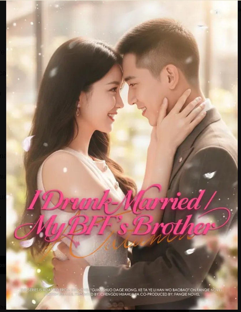 I Drunk-Married My BFF's Brother Drama Movies English Sub
