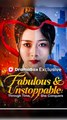 Fabulous And Unstoppable - Chinese Drama - English Sub