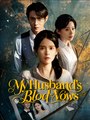 My Husband’S Blood Vows - Drama