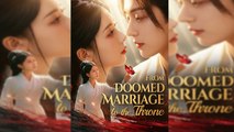 FROM DOOMED MARRIAGE TO THE THRONE FULL MOVIE ENGLISH SUB