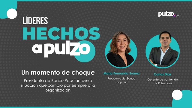 Líderes hechos a Pulzo presenta a María Fernanda Suárez, presidenta del Banco Popular | Pulzo