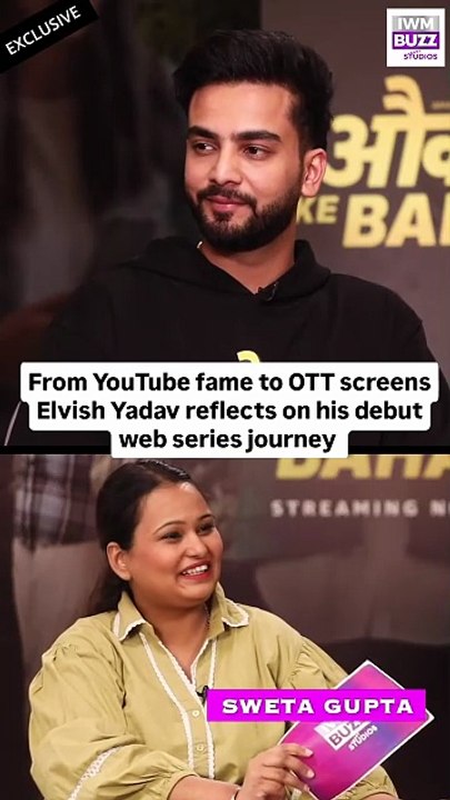 Elvish Yadav opens up about his journey from creating YouTube videos to making his acting debut with Aukaat Ke Bahar.