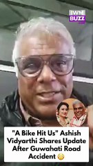 Actor Ashish Vidyarthi shared an update after his recent road accident in Guwahati. Going live on Instagram from the hospital, he reassured fans that he and wife Rupali are safe and only suffered minor injuries. He thanked everyone for their concern and s