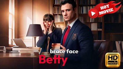 Brace Face Betty | Full Movie HD - Drama ShortFilms Hot