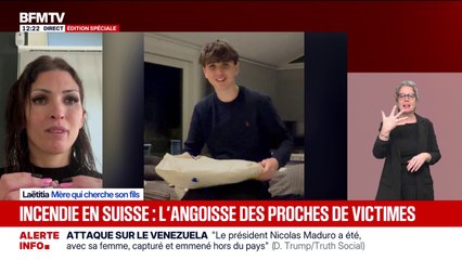 "Si j'apprends que (mon Arthur) est décédé seul, comment je pourrais vivre avec ça?": la colère d'une mère qui cherche son fils disparu après l'incendie de Crans-Montana