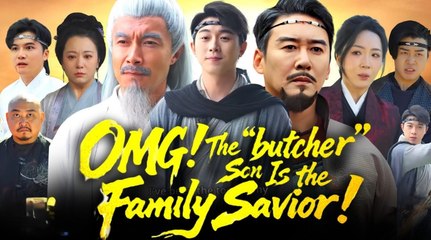 [Hot 2025🔥] Omg! The Butcher Son Is The Family Savior Full Episode_NS