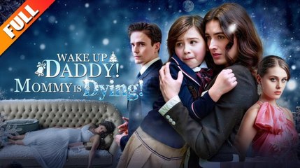 [ Hot 2025🔥] Wake up Daddy! Mommy is Dying FULL EPISODE #shortfilm