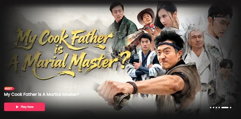 [ Hot 2025🔥] My Cook Father Is A Martial Master_Netshort
