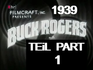 Buck Rogers 1939 Teil 1 Film Deutsch
