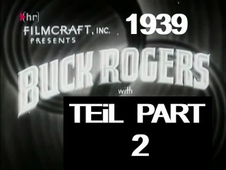 Buck Rogers 1939 Teil 2 Film Deutsch