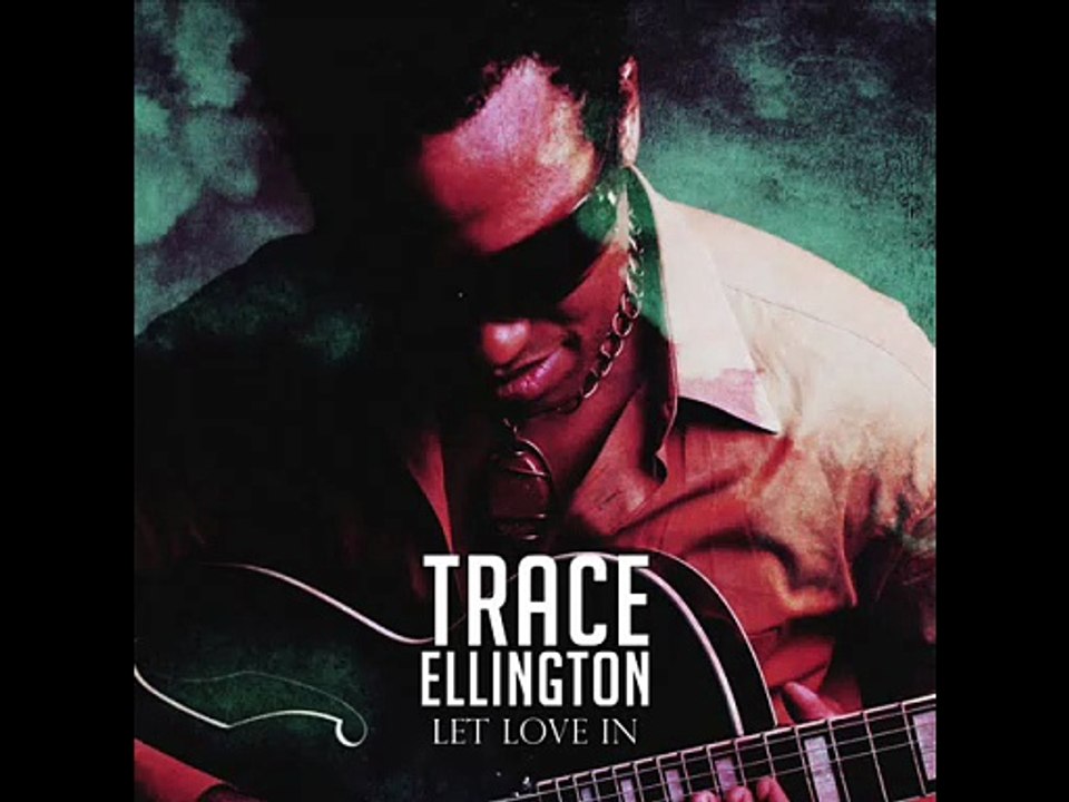 Trace Ellington - Never Give Up