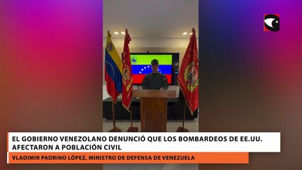 El gobierno venezolano denunció que los bombardeos de EE.UU. afectaron a población civil