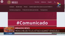 Mexico rejects US attack against Venezuela
