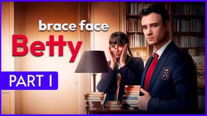 Brace Face Betty My Drama Full Movie