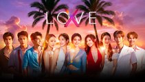 Love (X) Episode 7 [ ENGSUB ]