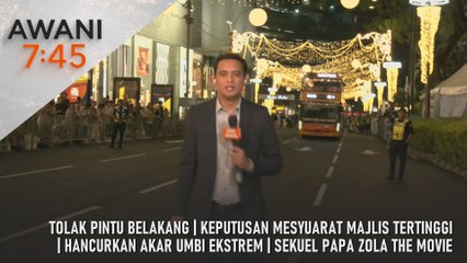 AWANI 7:45 [3/1/2026] – Tolak Pintu Belakang | Keputusan Mesyuarat Majlis Tertinggi | Hancurkan Akar Umbi Ekstrem | Sekuel Papa Zola The Movie