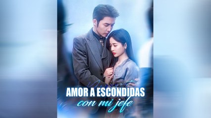 Amor A Escondidas Con Mi Jefe Episodio Completo