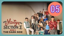 Waiting Ep6 Ang Mutya ng Section E 2 The Dark Side Episode 5 Engsub