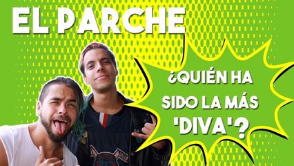 'El parche' revela cuál ha sido su invitada más 'Diva'