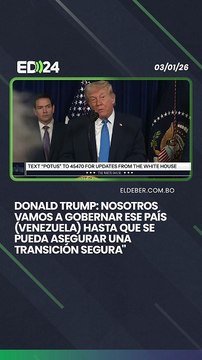 Donald Trump: Nosotros vamos a gobernar ese país (Venezuela) hasta que se pueda asegurar una transición segura