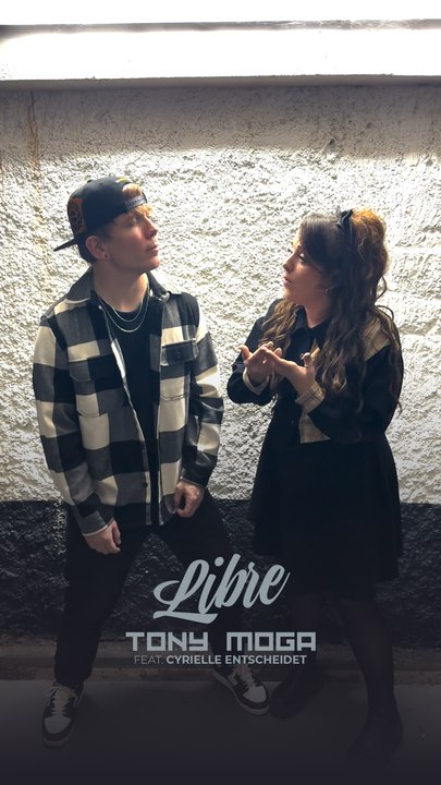 Tony Moga - Libre (feat. Cyrielle Entscheidet)