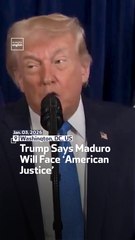Trump Says Maduro Will Face ‘American Justice’