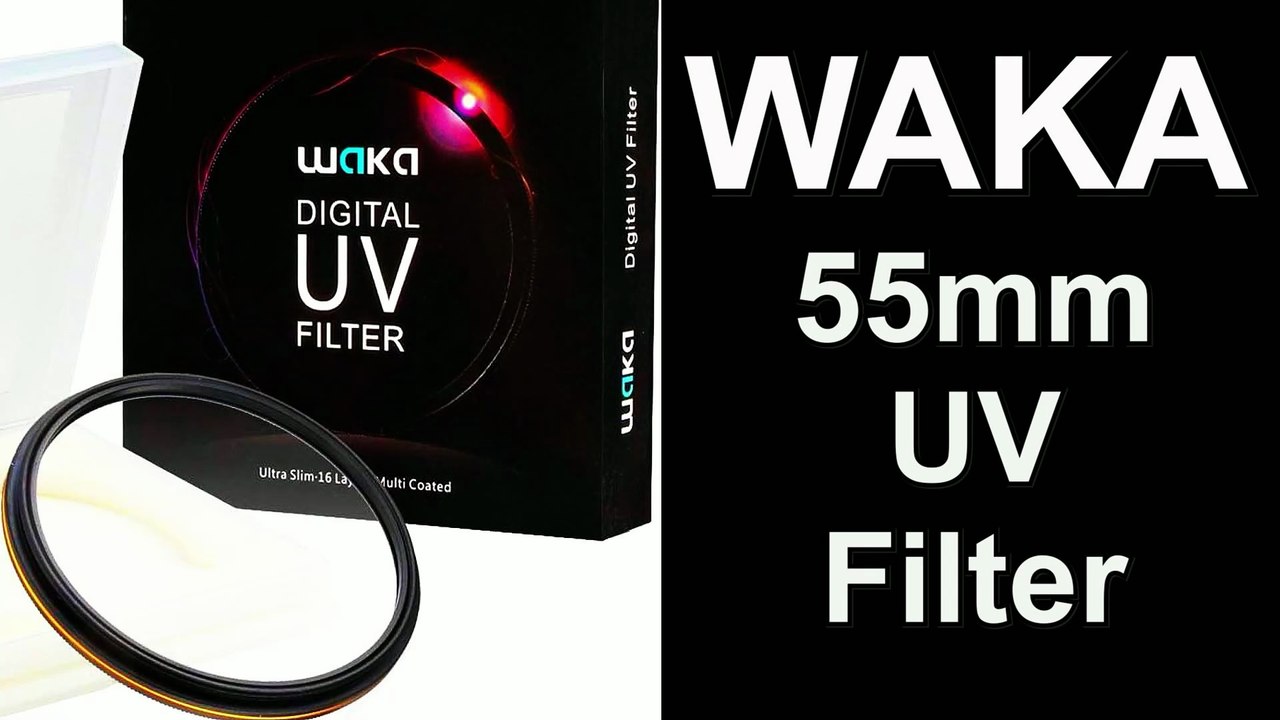 UV Filter Test: Shocking Results for the Waka 55mm Digital UV Filter