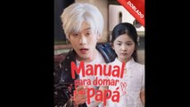 Manual para domar a un papá(Princesita antigua- Aventuras en el Futuro) Completo En Español