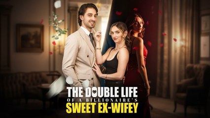 THE DOUBLE LIFE OF BILLIONAIRE EX WIFE FULL MOVIE ENGLISH SUB