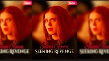Seeing Again, Seeking Revenge Full Movie