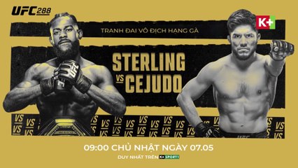 UFC 288 : Aljamain Sterling VS Henry Cejudo | Trailer trên K+PM HD (nay là K+SPORT1 HD)