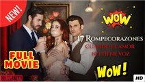 17 Rompecorazones-Cuando el amorno tiene voz - FULL