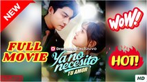 Ya No Necesito Tu Amor Episodio Completo