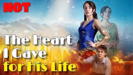 The Heart I Gave For His Life