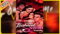 🔥 🔥 [Hot 2026] The Husband Swap Game Full New Drama 2026 Full Engsub 🔥 🔥