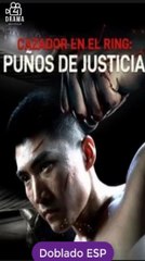 [Doblado ESP] Cazador En El Ring Puños de Justicia serie completa