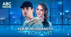 Your Husband Is The Tech King - Web Dramma (2026) [Eng Sub]