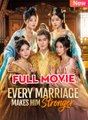 Every Marriage Makes Him Stronger - Web Dramma (2026) [Eng Sub]