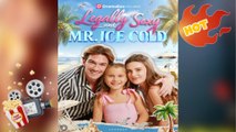 🔥 🔥 [Hot 2026] 🍀🔥🍀 Legally Sexy and Mr Ice Cold