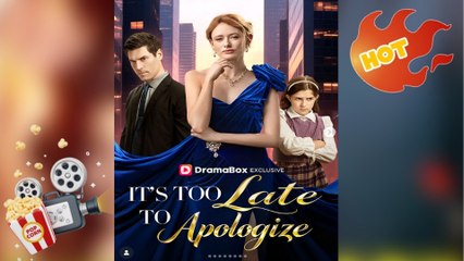 It's Too Late to Apologize🔥 🔥 [Hot 2026] 🍀🔥🍀 Full New Drama 2026 Full Engsub