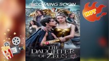 🔥 🔥 [Hot 2026] 🍀🔥🍀 The Daughter of Zeus - Full New Drama 2026 Full Engsub