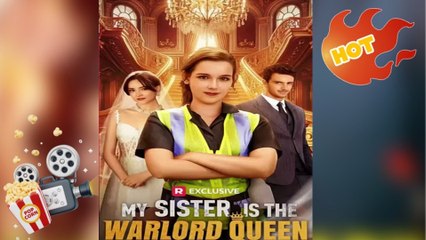 🔥 🔥 [Hot 2026] 🍀🔥🍀 My Sister is The Warlord Queen Full Movie