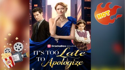 🔥 🔥 [Hot 2026] 🍀🔥🍀 It's Too Late to Apologize Full Movie